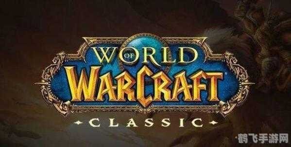 魔兽世界免费吗,魔兽世界手游玩法概览与攻略指南