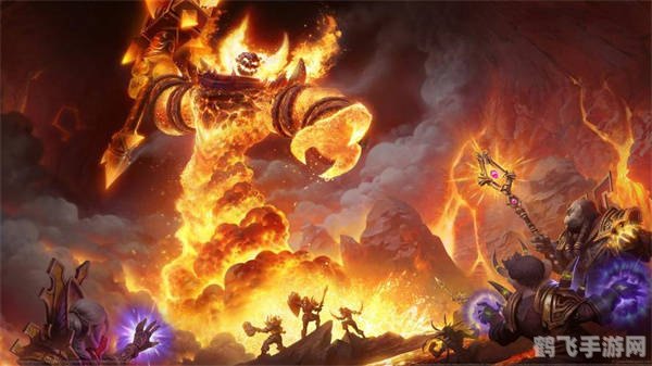 wow火龟,魔兽世界手游版火龟攻略，驯服烈焰巨兽的秘诀